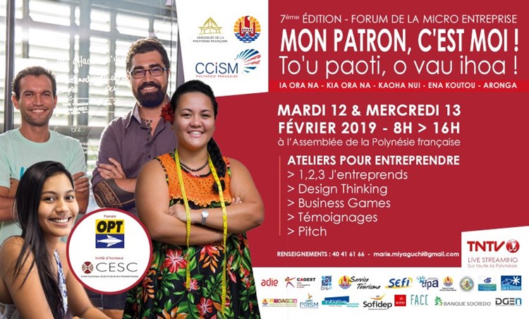 7ème édition du forum de la micro-entreprise - "Mon Patron, c'est moi !" les 12 et 13 février prochains à l'assemblée de la Polynésie française